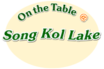 感激のウェルカムティー - On the Table @monde Song Kol Lake